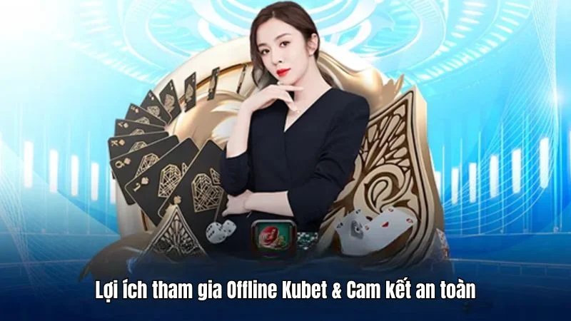 Lợi ích tham gia sự kiện & Cam kết an toàn